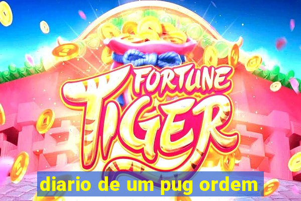 diario de um pug ordem